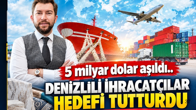 DENİZLİLİ İHRACATÇILAR HEDEFİ TUTTURDU