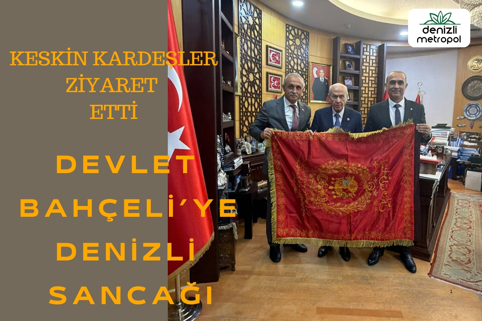 DEVLET BAHÇELİ’YE DENİZLİ SANCAĞI