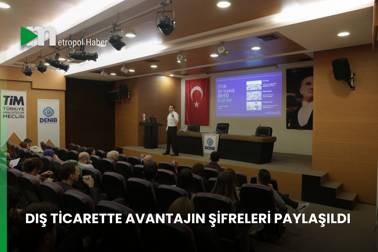 DIŞ TİCARETTE AVANTAJIN ŞİFRELERİ PAYLAŞILDI
