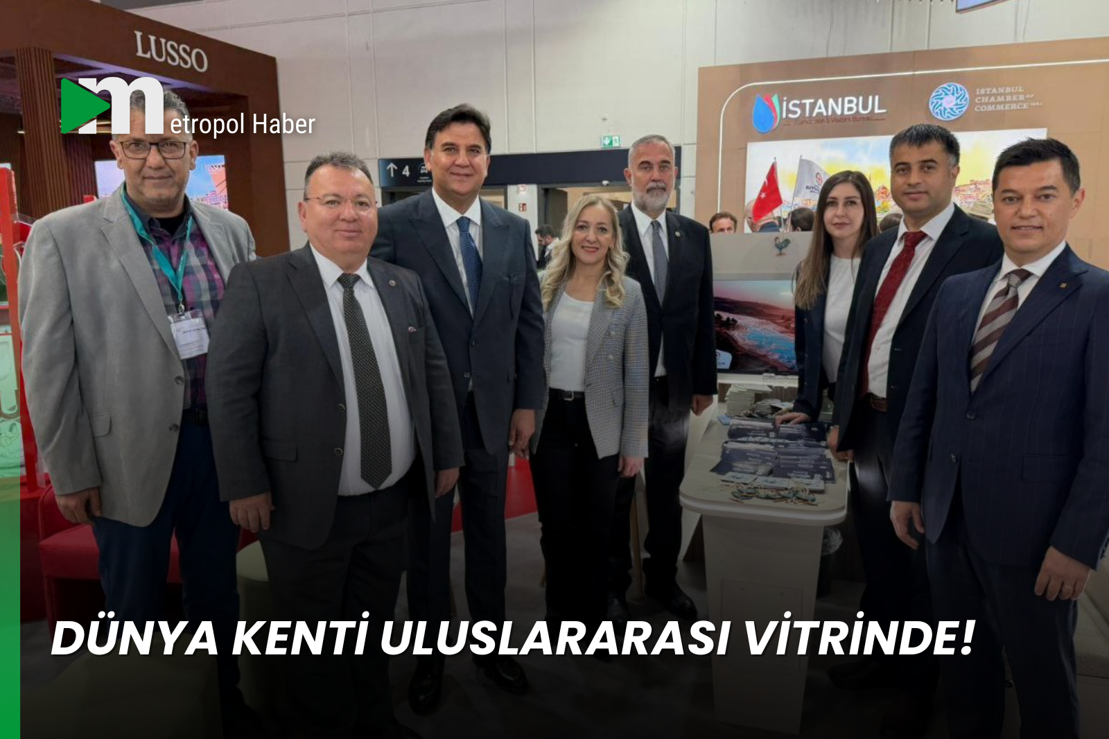 DÜNYA KENTİ ULUSLARARASI VİTRİNDE!