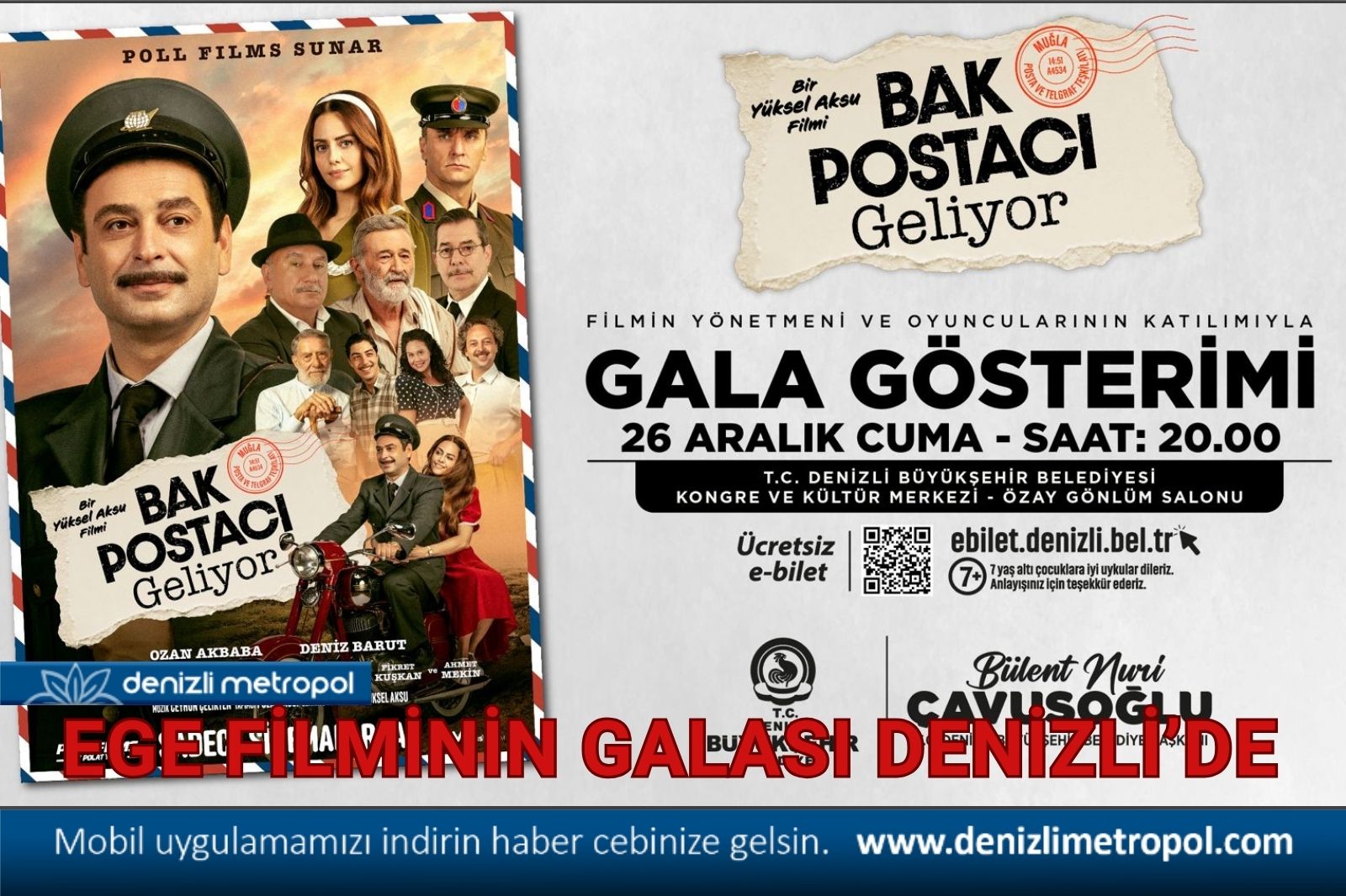 EGE FİLMİNİN GALASI DENİZLİ’DE