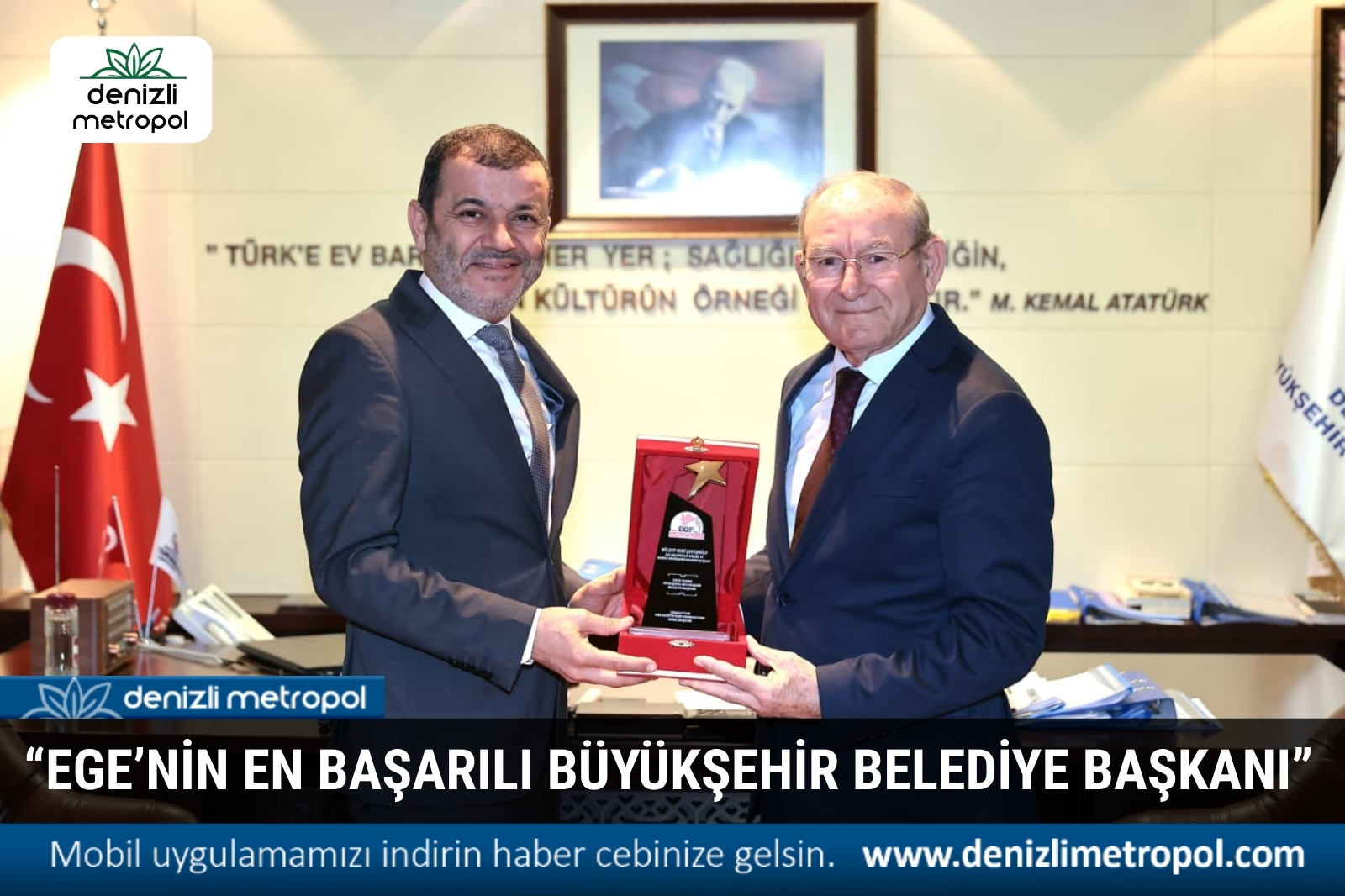 “Ege’nin En Başarılı Büyükşehir Belediye Başkanı”