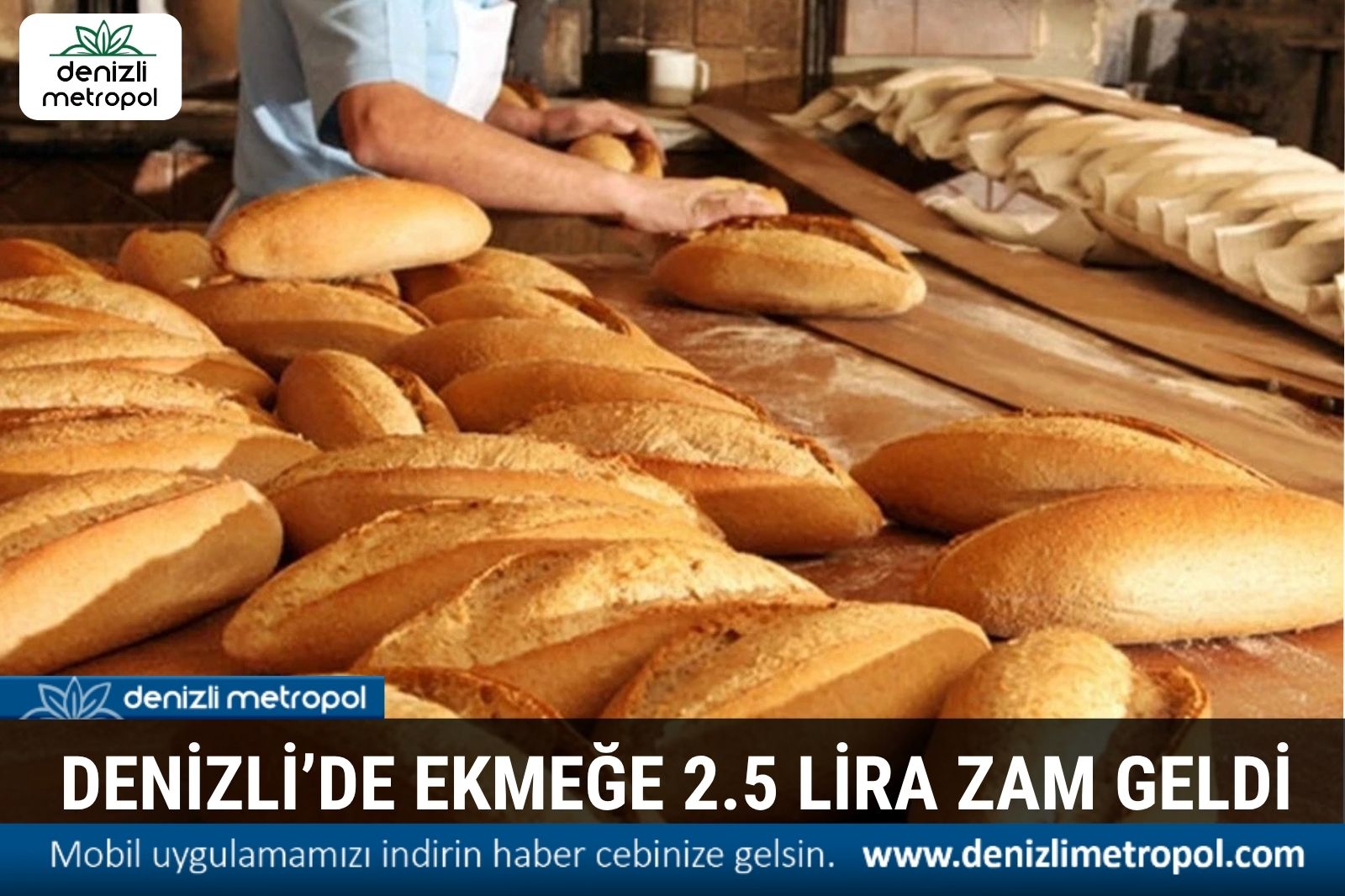 EKMEĞE 2.5 TL ZAM GELDİ