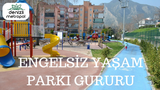 ENGELSİZ YAŞAM PARKI GURURU