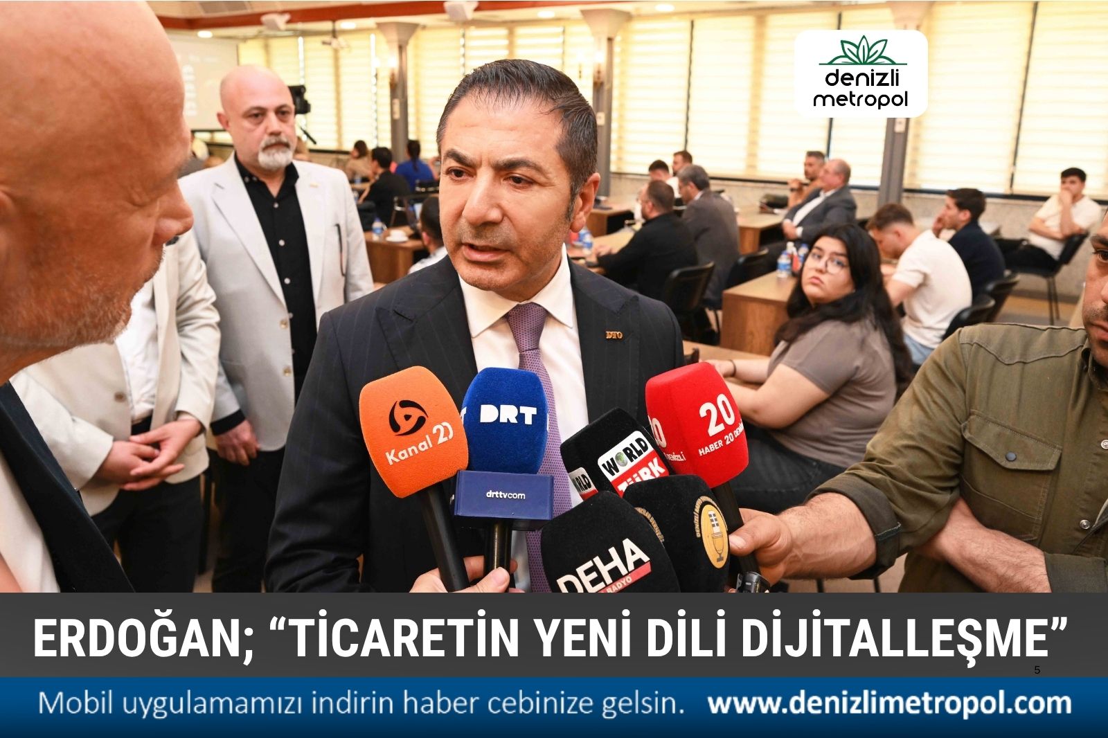 ERDOĞAN; “TİCARETİN YENİ DİLİ DİJİTALLEŞME”
