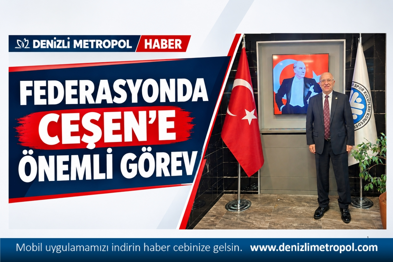 FEDERASYONDA CEŞEN’E ÖNEMLİ GÖREV