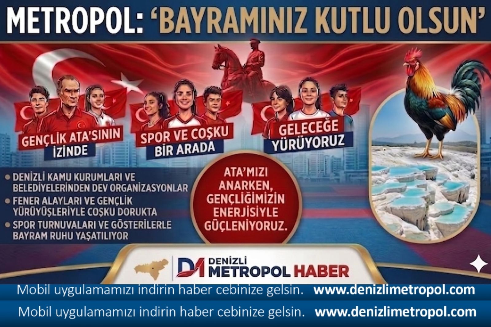 GENÇLİĞİN VE MİLLETİN BAYRAMI KUTLU OLSUN