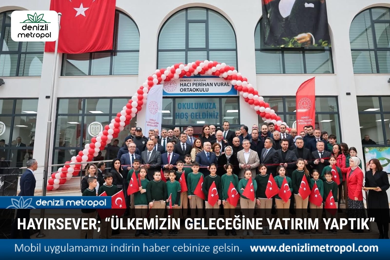 HAYIRSEVER; “ÜLKEMİZİN GELECEĞİNE YATIRIM YAPTIK"