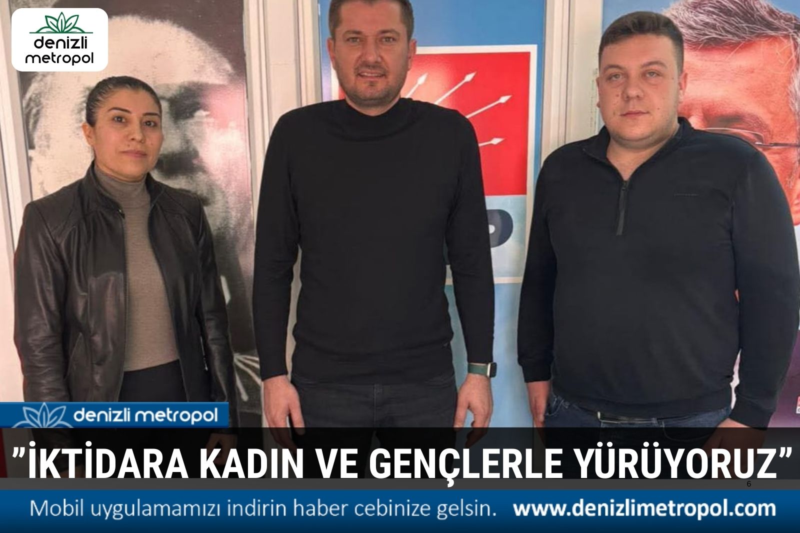 “İKTİDARA  KADIN VE GENÇLERLE YÜRÜYORUZ”