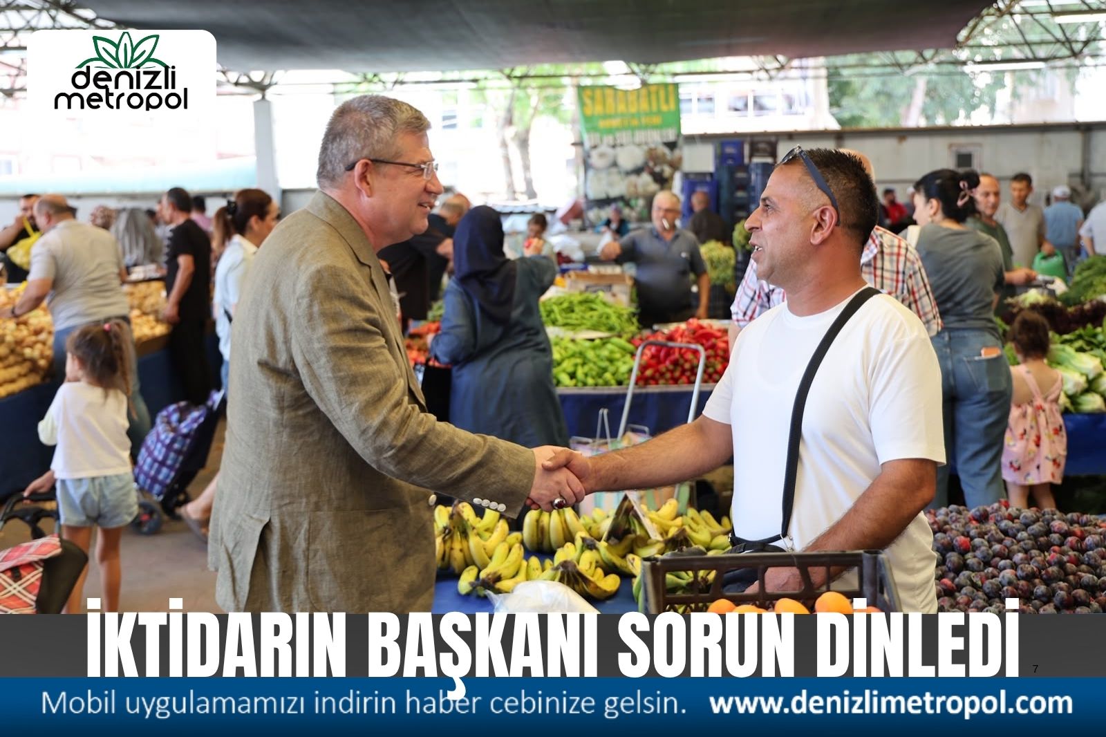 İKTİDARIN BAŞKANI PAZARDA SORUN DİNLEDİ.
