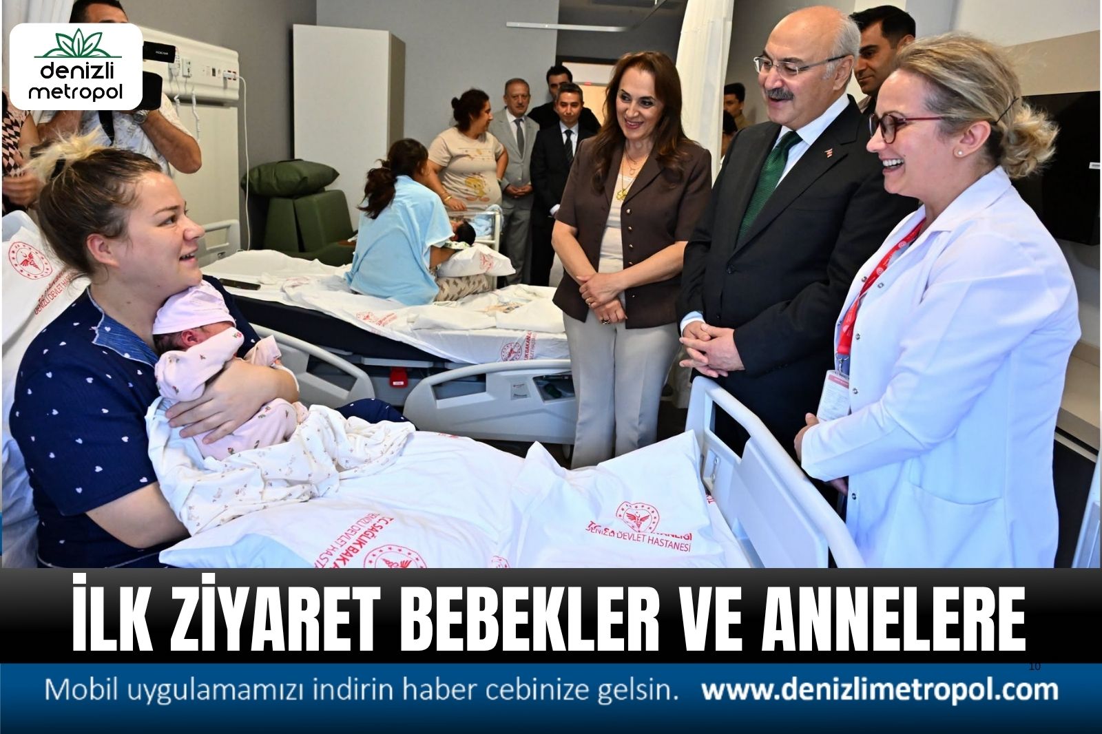 İLK ZİYARET BEBEKLER VE ANNELERE
