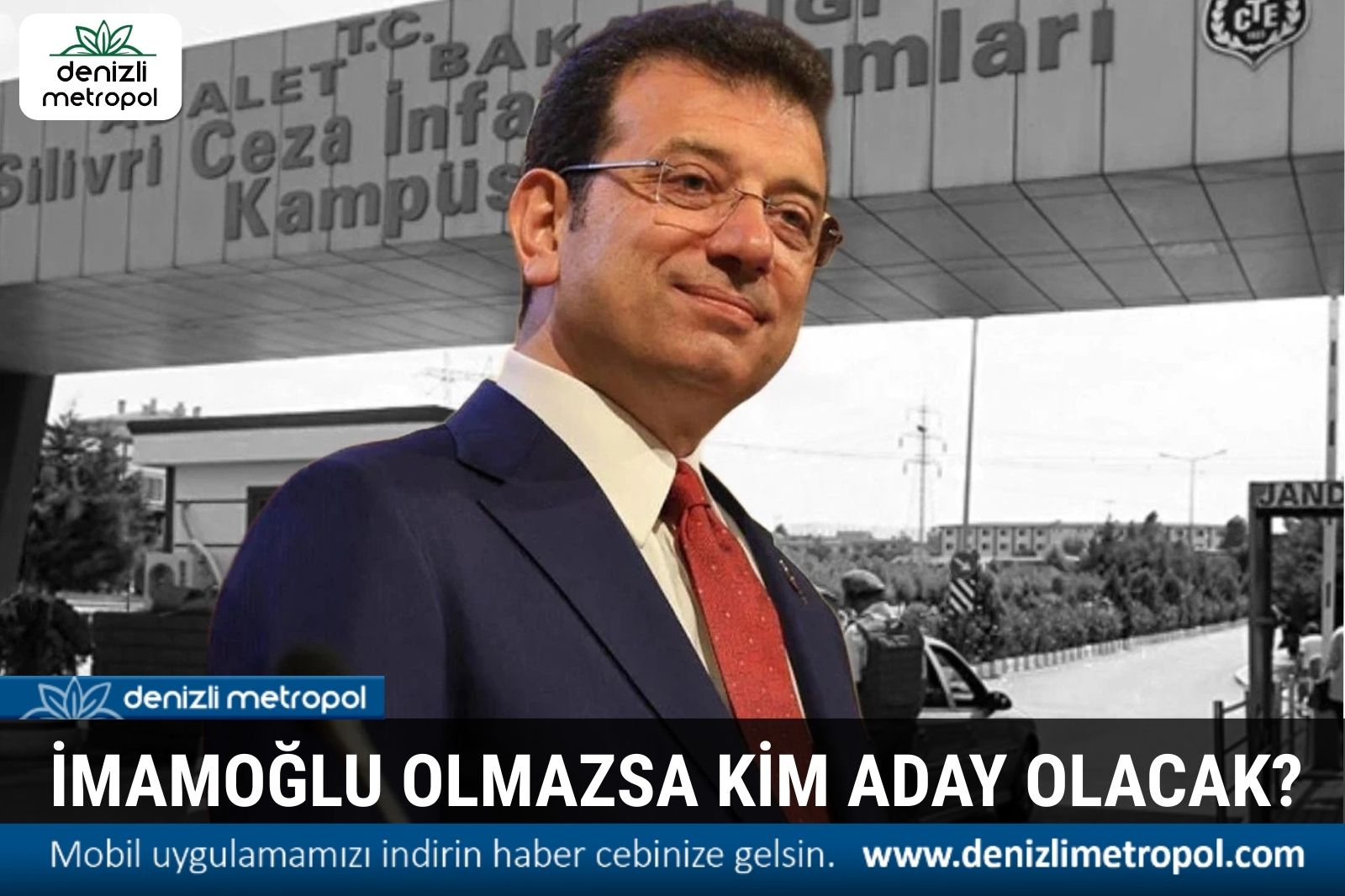 İMAMOĞLU OLMAZSA, KİM ADAY OLACAK?