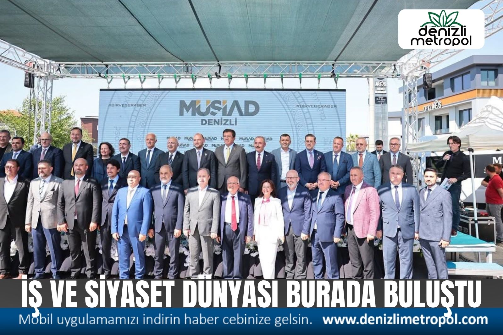 İŞ VE SİYASET DÜNYASI BU AÇILIŞTA BULUŞTU