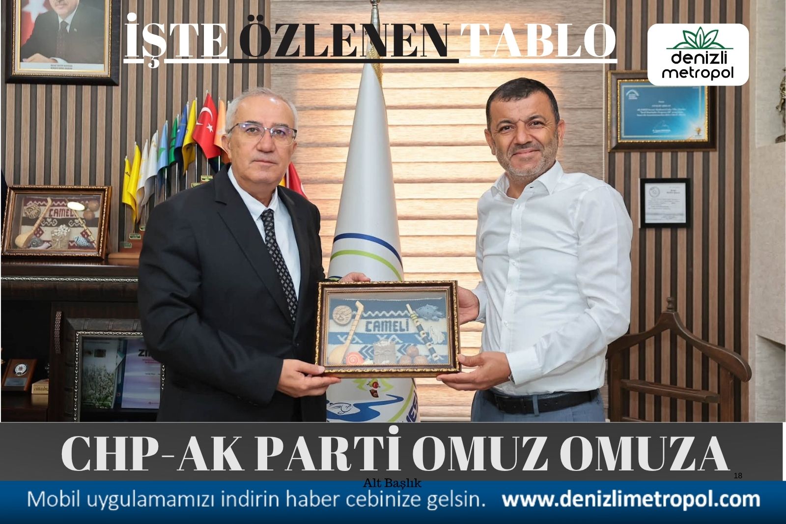 İŞTE ÖZLENEN  TABLO: CHP’Lİ İLE AK PARTİLİ OMUZ OMUZA