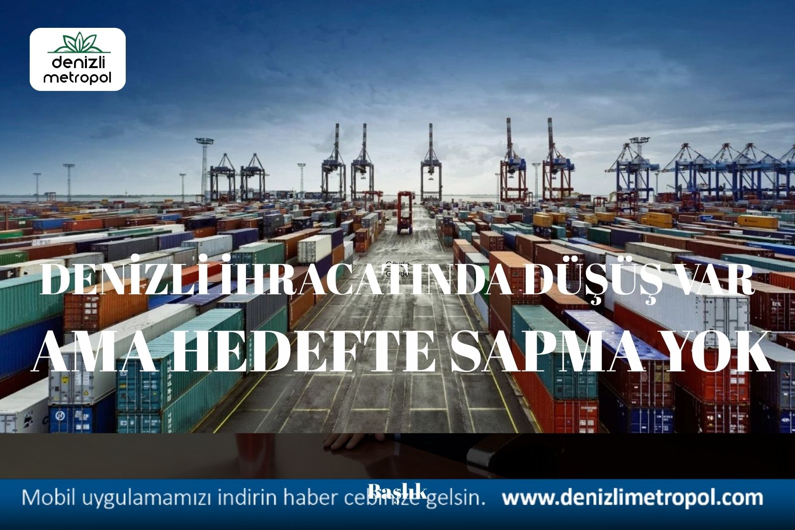 KASIM’DA İHRACAT DÜŞTÜ AMA HEDEFTE SAPMA YOK
