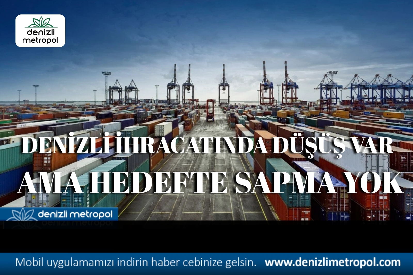 KASIM’DA İHRACAT DÜŞTÜ AMA HEDEFTE SAPMA YOK