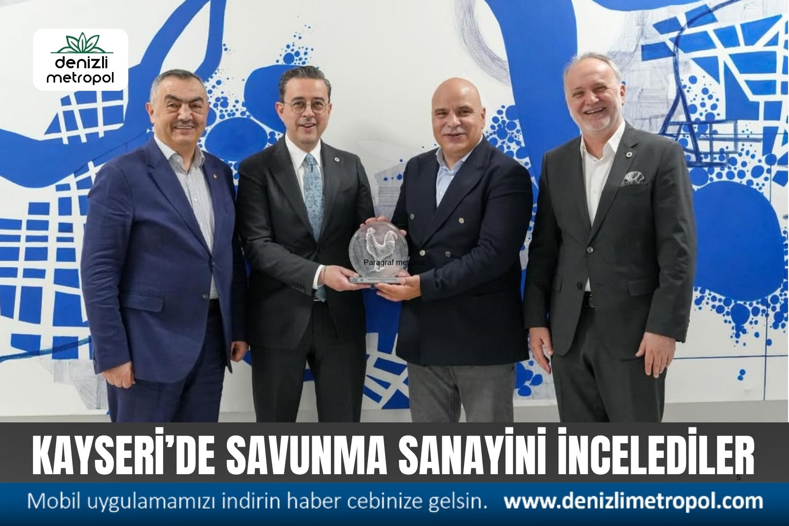 KAYSERİ’DE SAVUNMA SANAYİNİ İNCELEDİLER