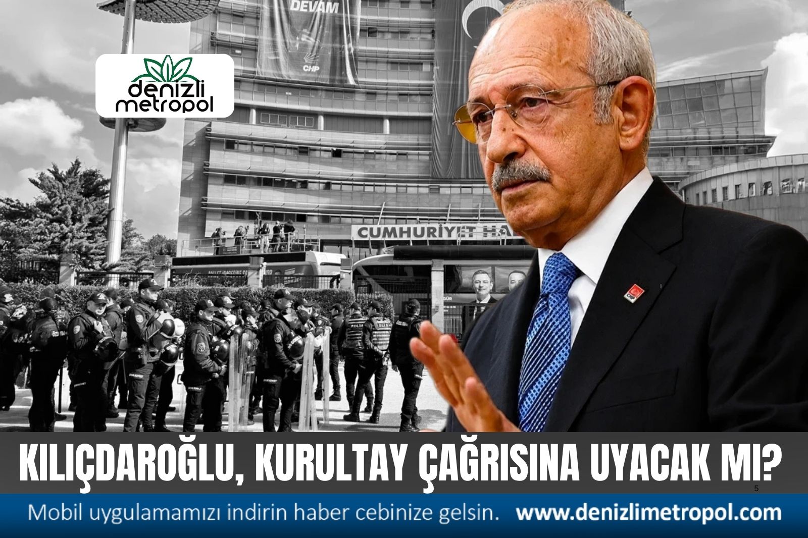 KILIÇDAROĞLU, KURULTAY ÇAĞRISINA UYACAK MI?