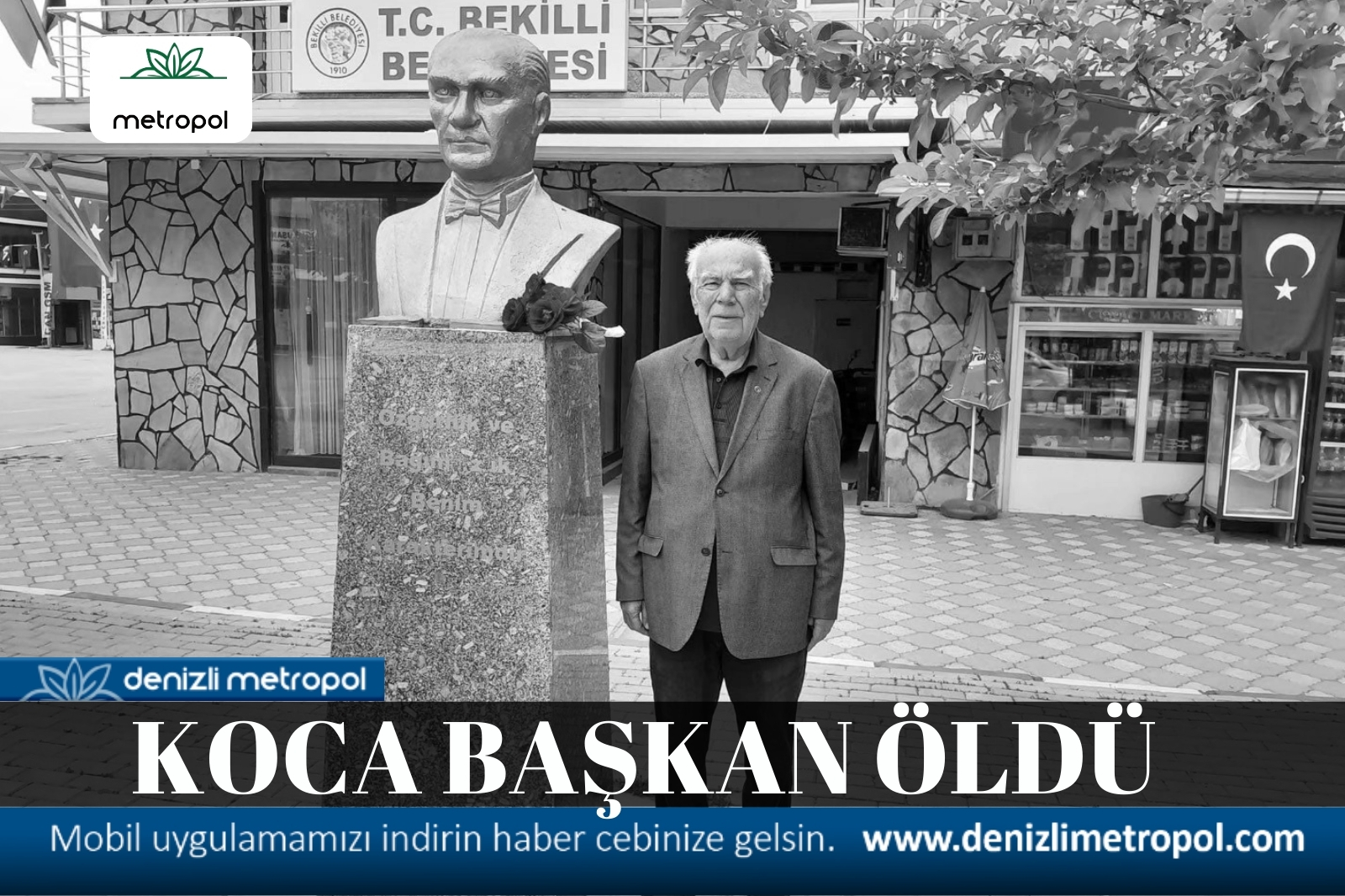 KOCA BAŞKAN ÖLDÜ