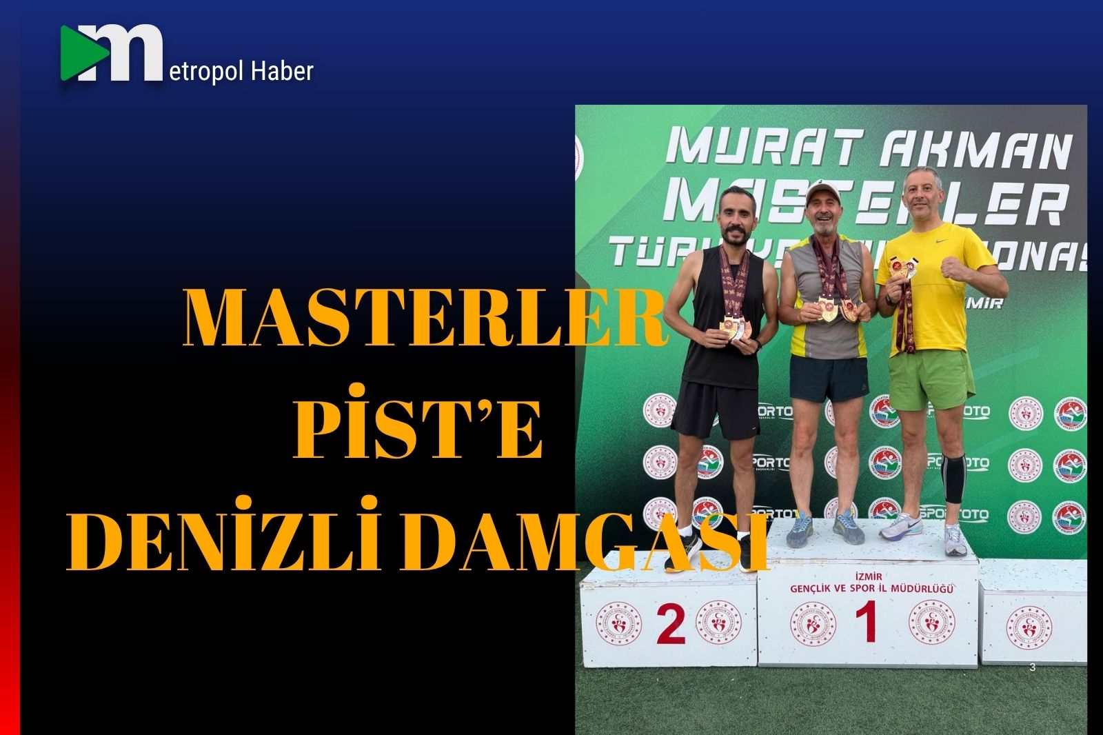 MASTERLER PİST’E DENİZLİ DAMGASI