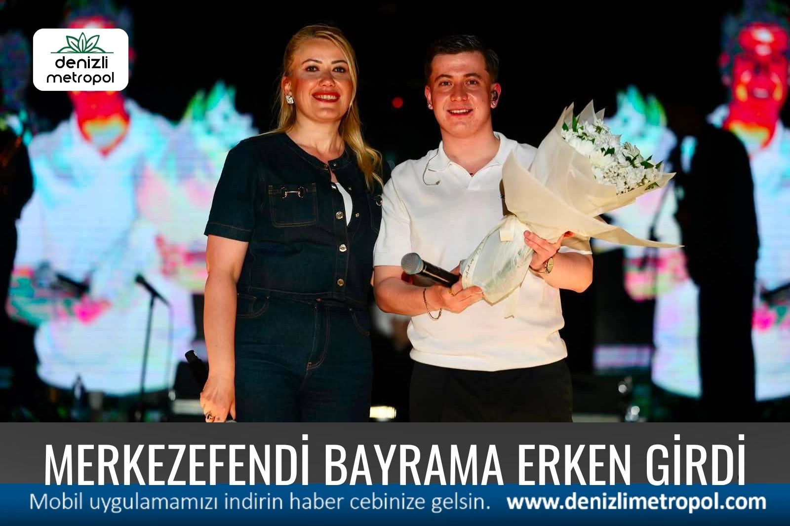 MERKEZEFENDİ BAYRAMA ERKEN GİRDİ