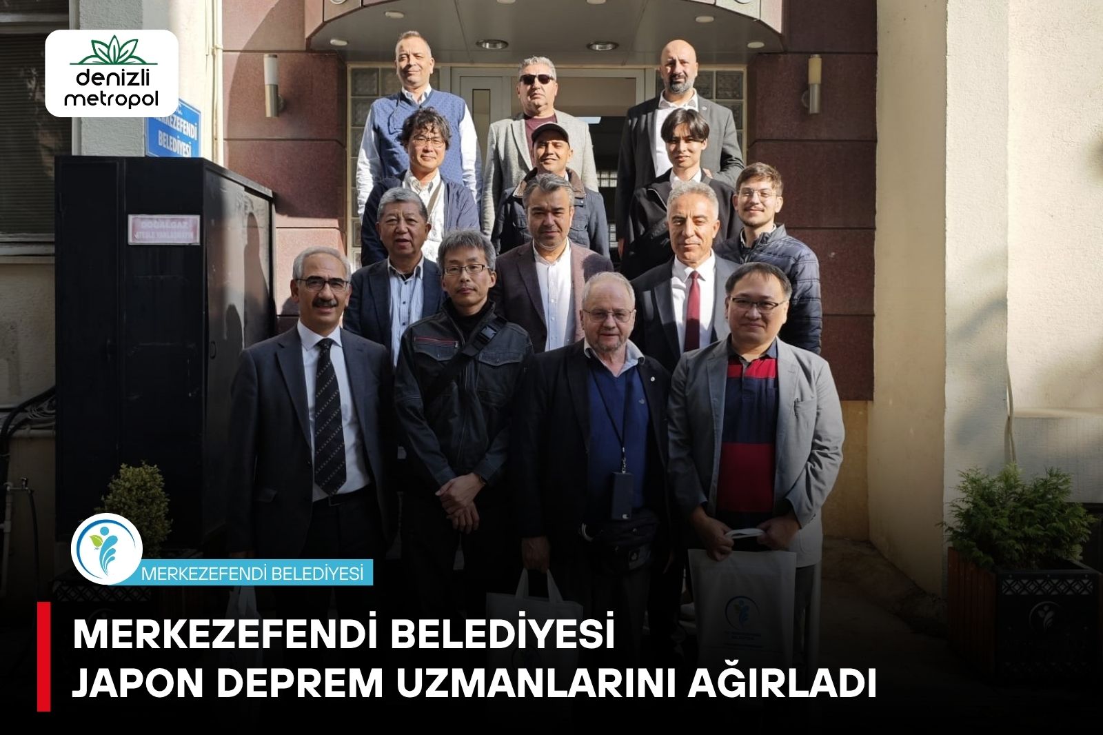 MERKEZEFENDİ BELEDİYESİ JAPON DEPREM UZMANLARINI AĞIRLADI