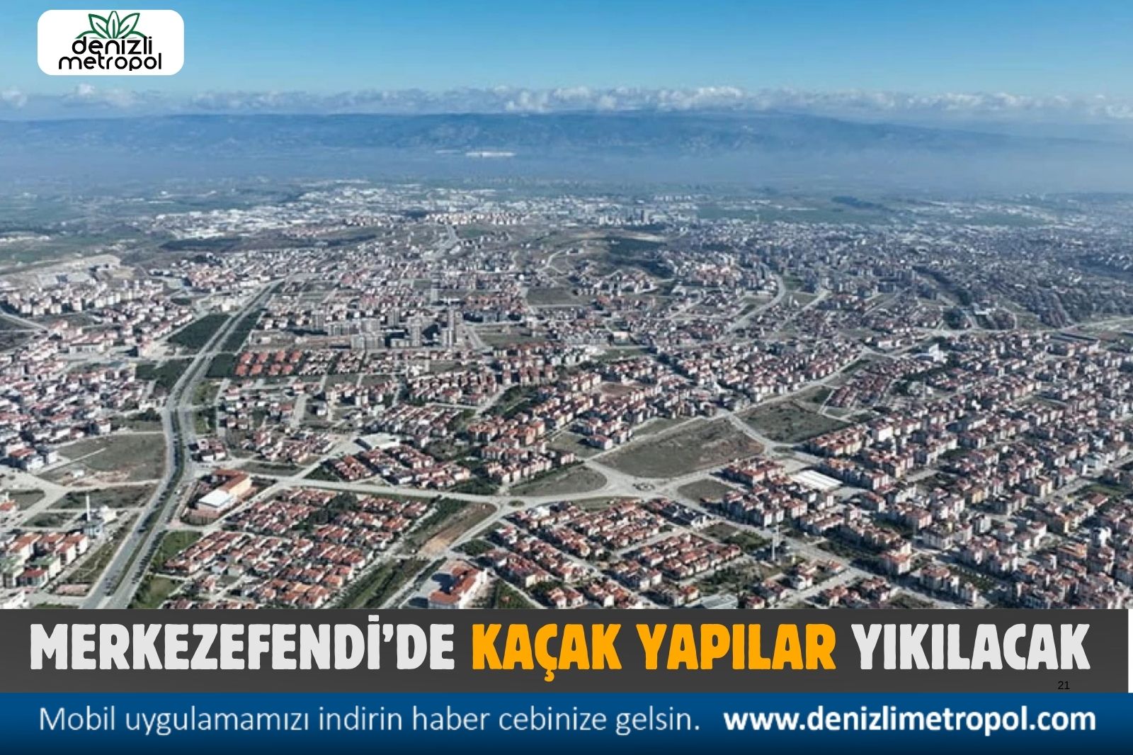 MERKEZEFENDİ’DE 1.817 KAÇAK YAPI YIKILACAK