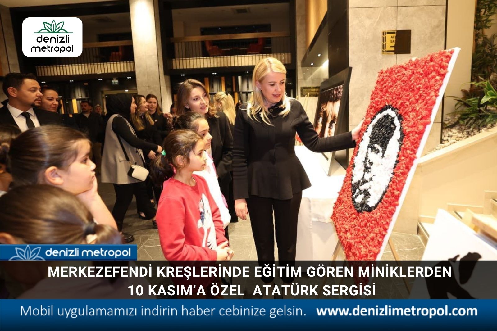 MERKEZEFENDİ KREŞLERİNDE EĞİTİM GÖREN MİNİKLERDEN 10 KASIM’A ÖZEL ATATÜRK SERGİSİ