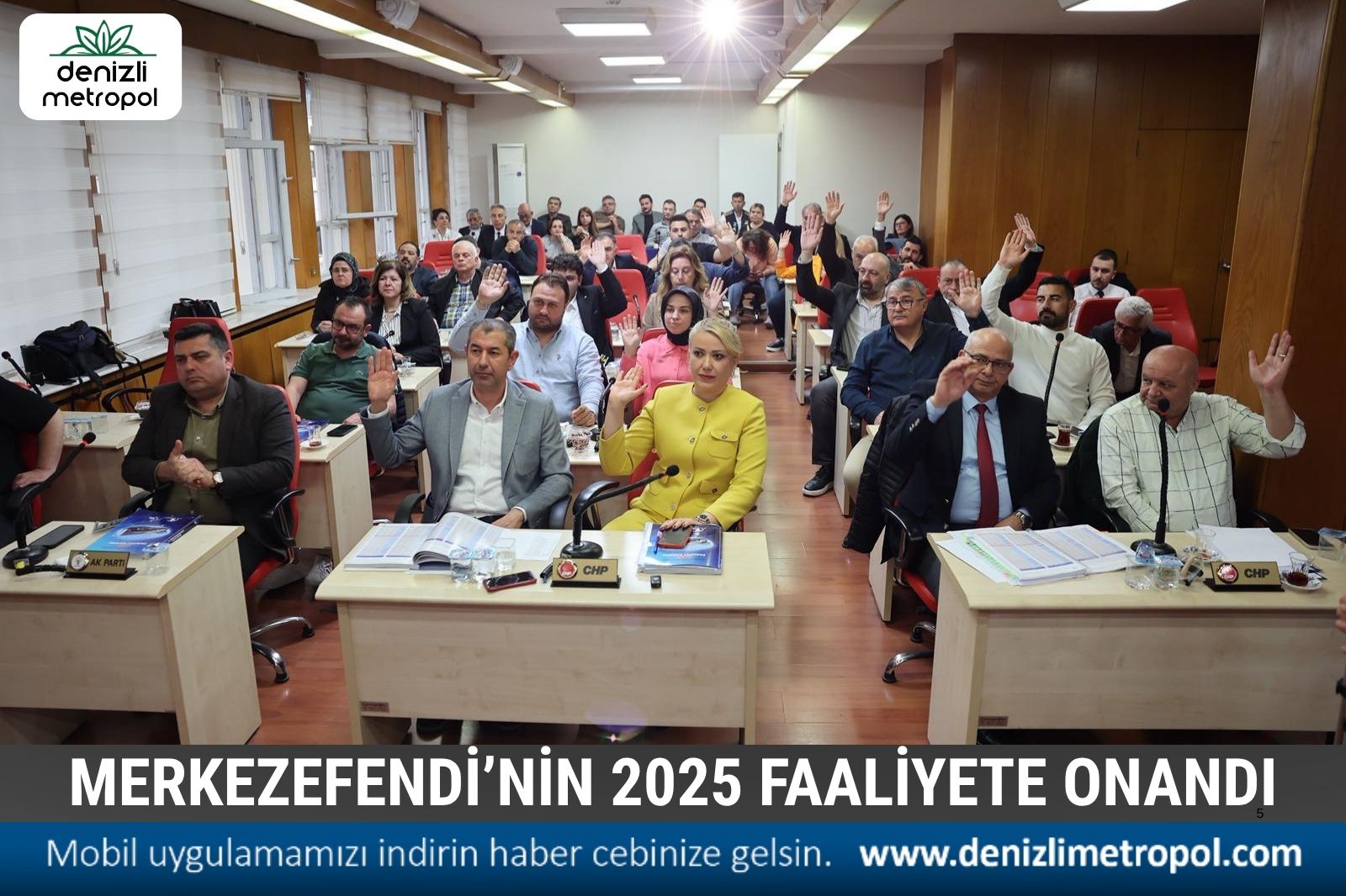 MERKEZEFENDİ’NİN 2025 ÇALIŞMASI ONANDI