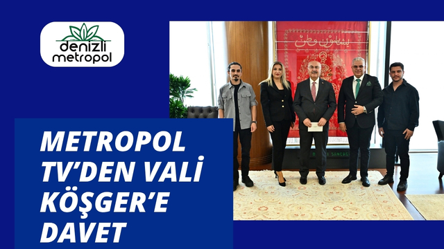 METROPOL TV’DEN  VALİ KÖŞGER’E DAVET