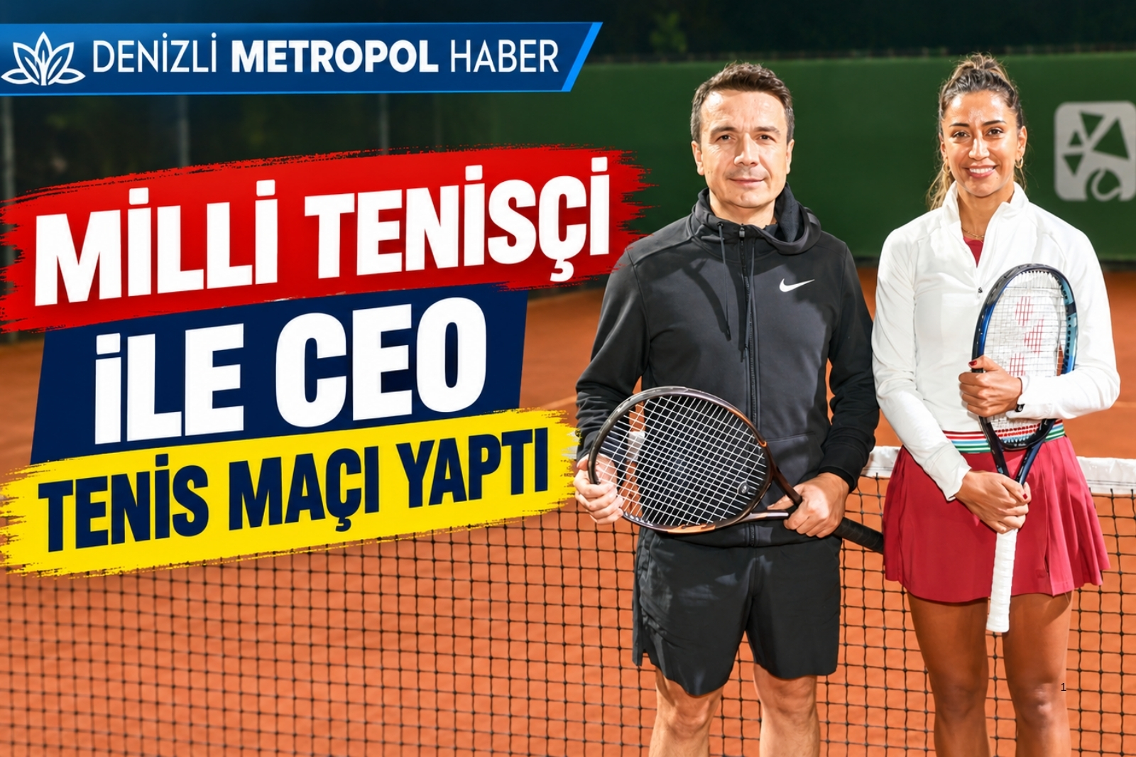 MİLLİ TENİSÇİ İLE CEO TENİS MAÇI YAPTI