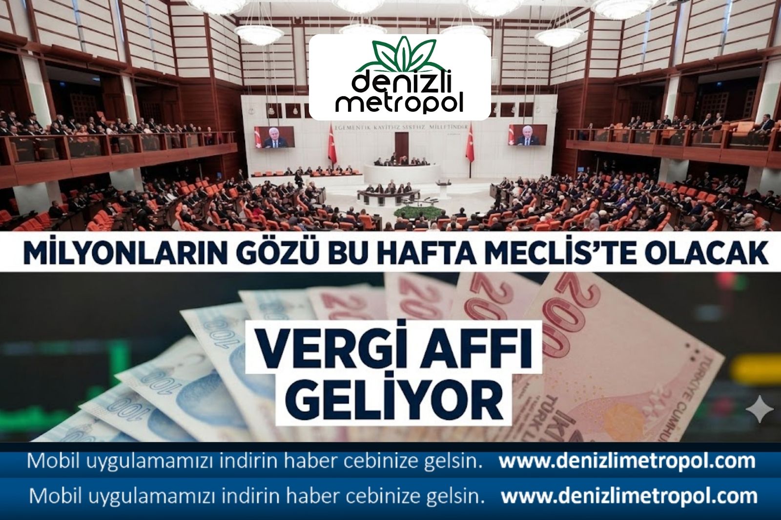 MİLYONLARIN GÖZÜ BU HAFTA MECLİS’TE OLACAK VERGİ AFFI GELİYOR