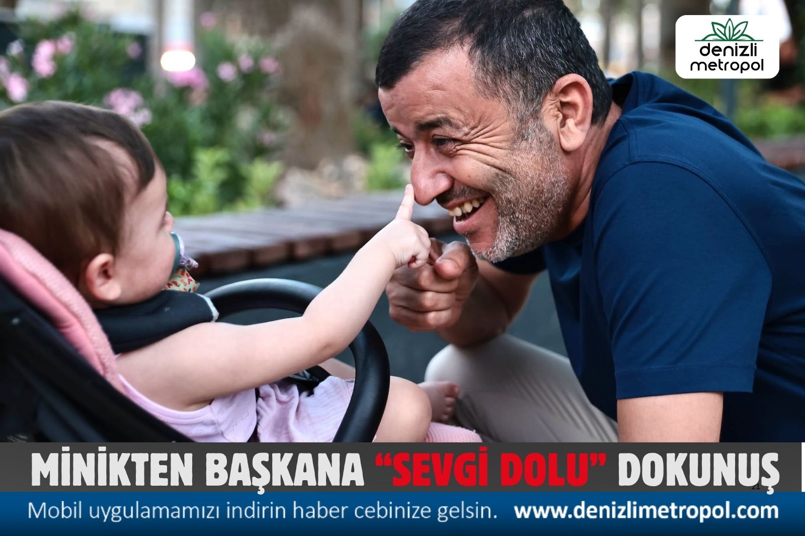 MİNİK BEBEKTEN “SEVGİ DOLU” DOKUNUŞ