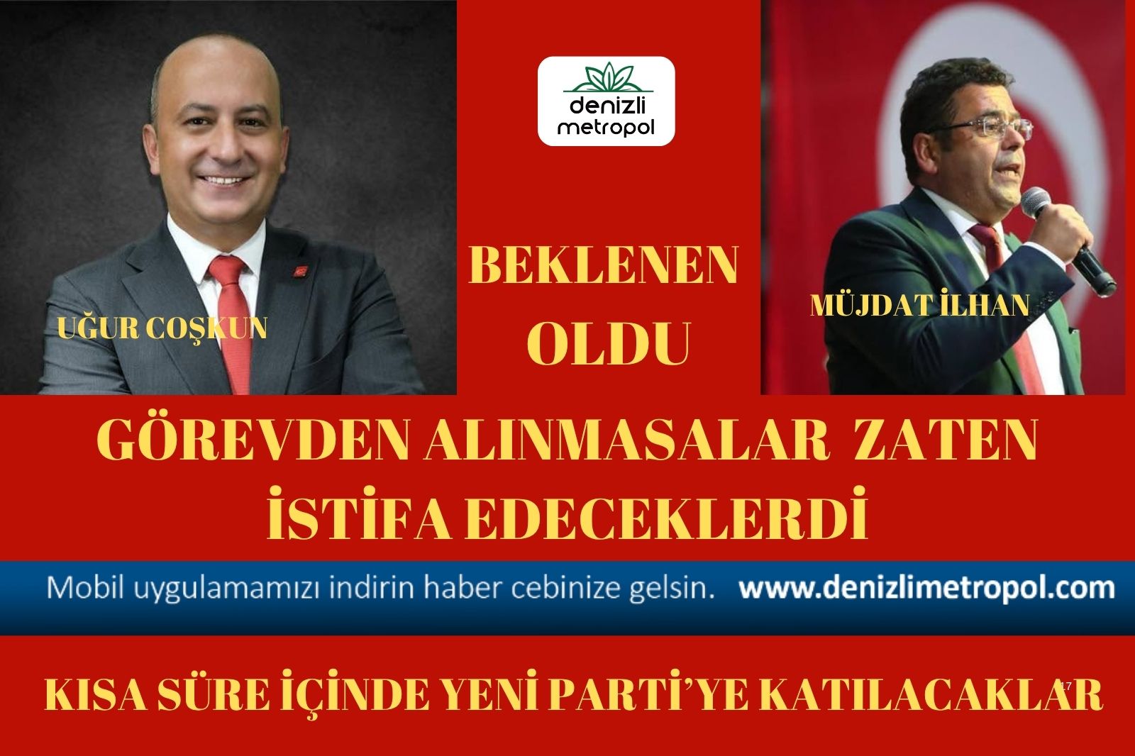ONLAR İSTİFA ETMEDEN, CHP GÖREVDEN ALDI
