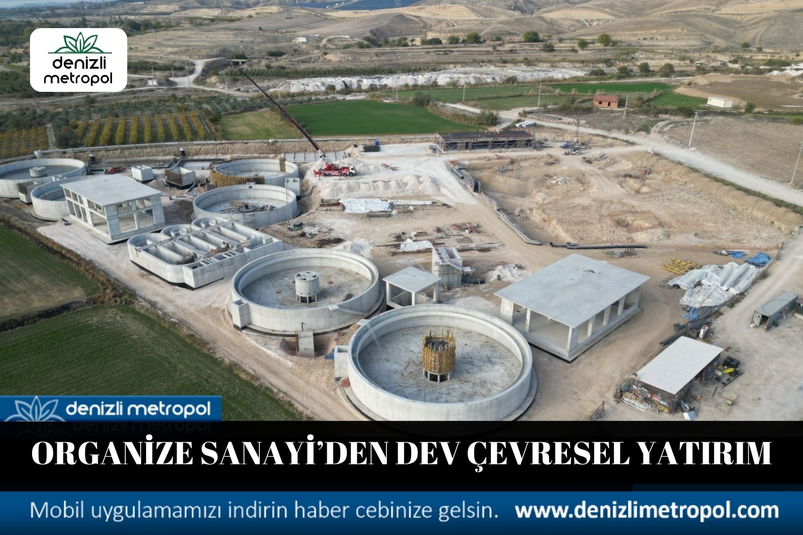 ORGANİZE SANAYİ’NDE DEV ÇEVRESEL YATIRIM