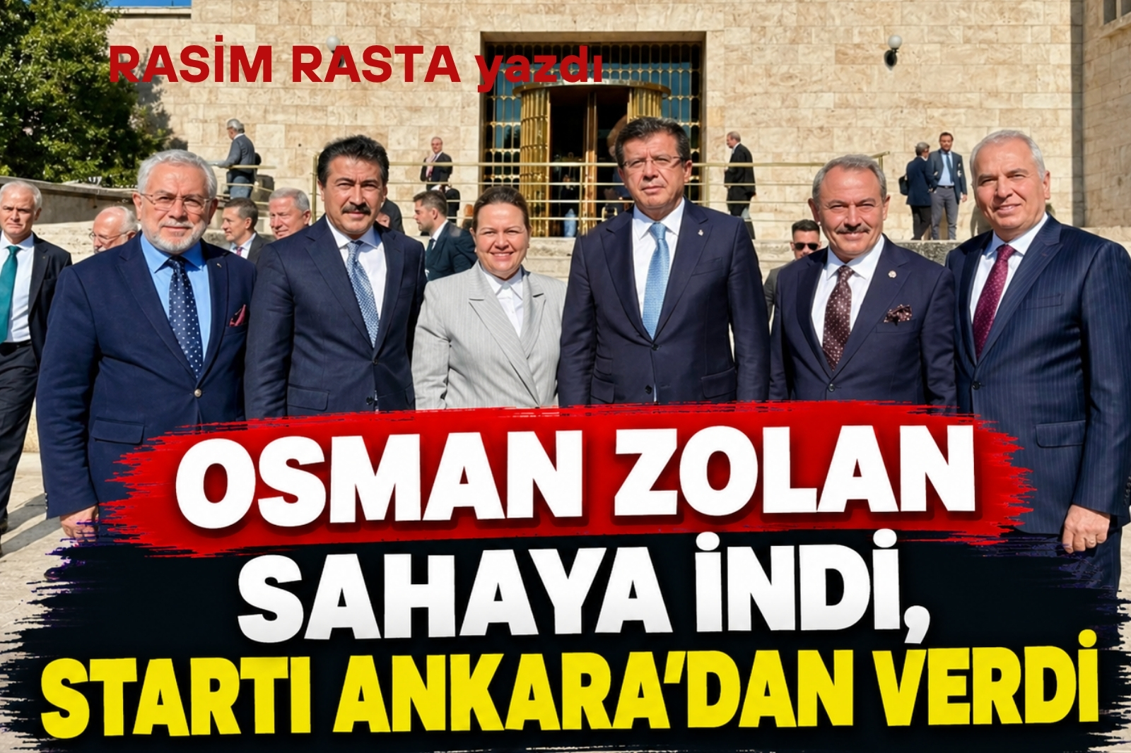 OSMAN ZOLAN SAHAYA İNDİ, STARTI ANKARA’DAN VERDİ