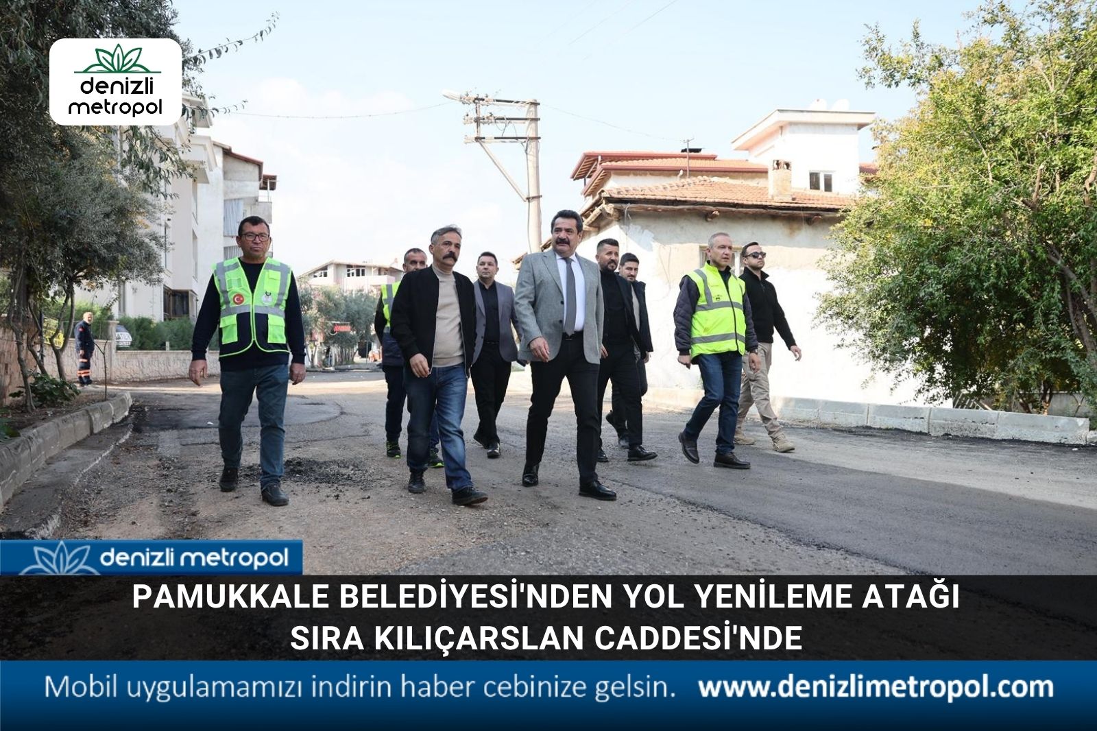 PAMUKKALE BELEDİYESİ'NDEN YOL YENİLEME ATAĞI: SIRA KILIÇARSLAN CADDESİ'NDE