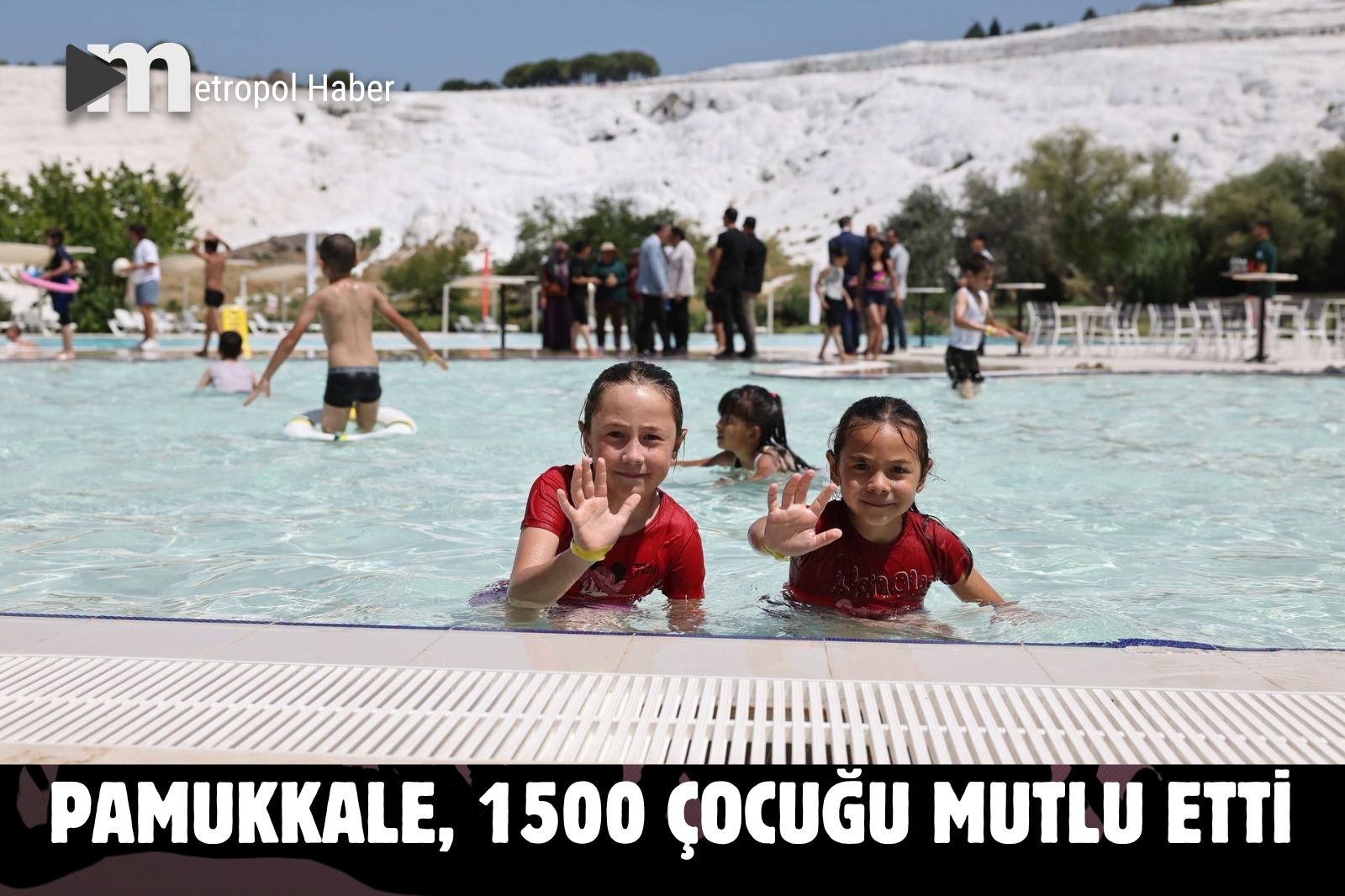 PAMUKKALE, ÇOCUKLARI MUTLU EDİYOR