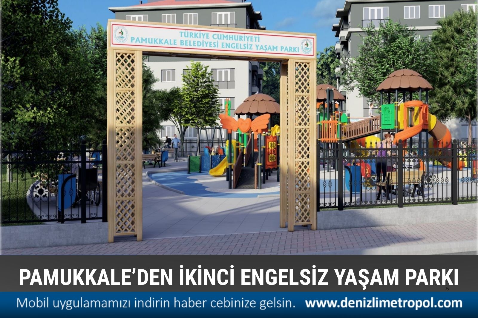 PAMUKKALE’DEN İKİNCİ ENGELSİZ YAŞAM PARKI