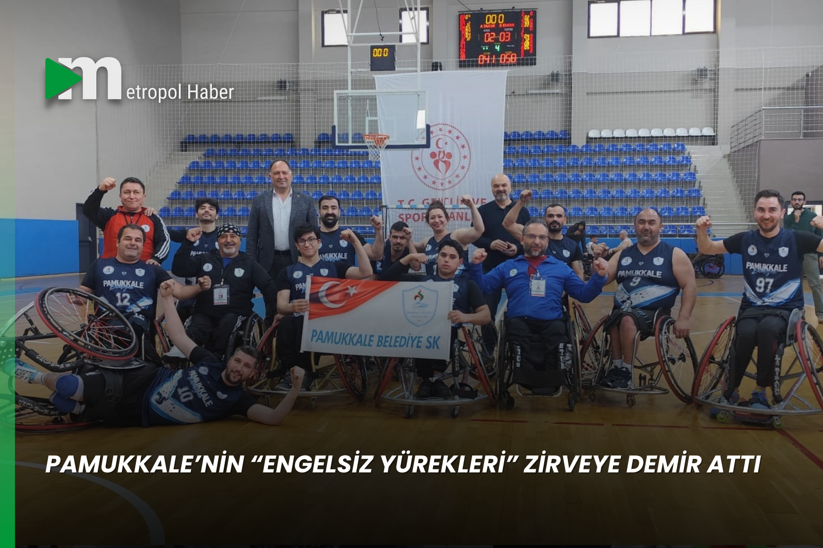 PAMUKKALE’NİN “ENGELSİZ YÜREKLERİ” ZİRVEYE DEMİR ATTI