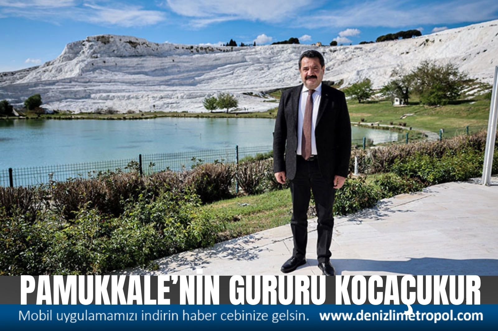 PAMUKKALE’NİN GURURU KOCAÇUKUR