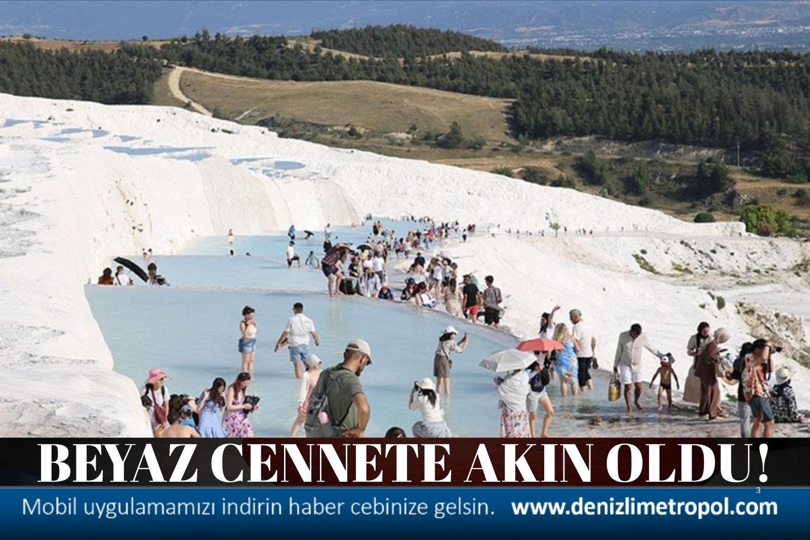 PAMUKKALE TURİZMİN GÖZDESİ OLDU