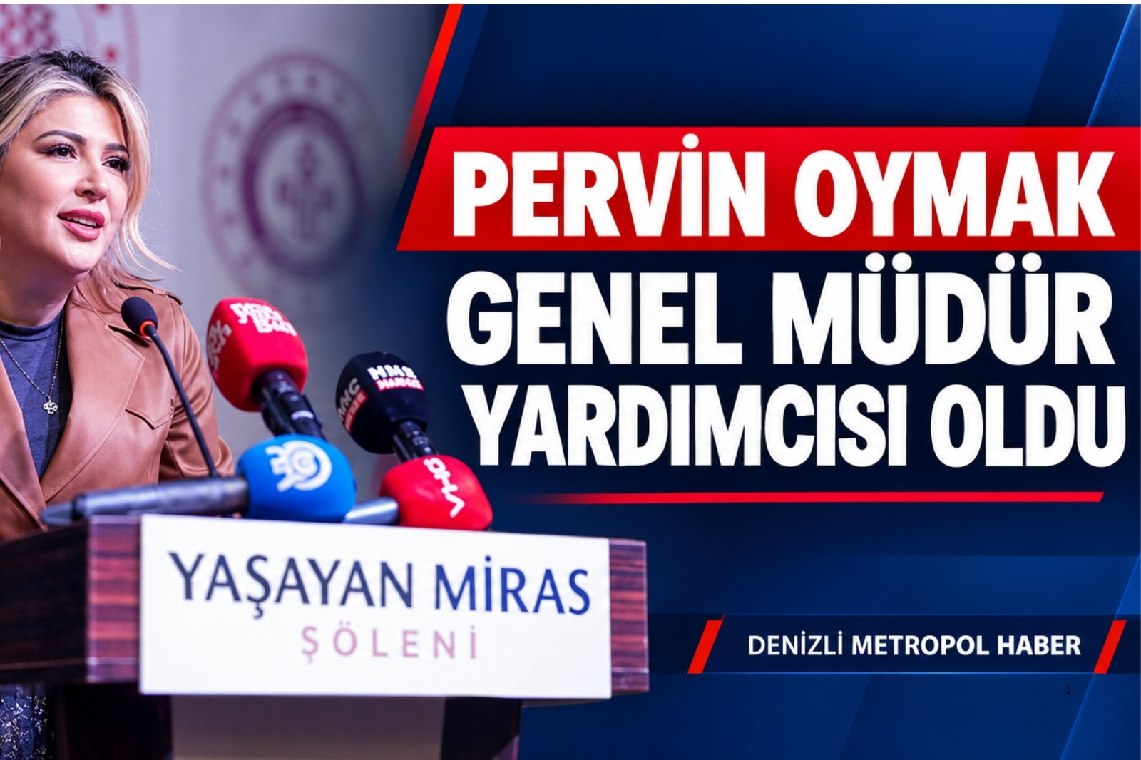 PERVİN OYMAK GENEL MÜDÜR YARDIMCISI OLDU