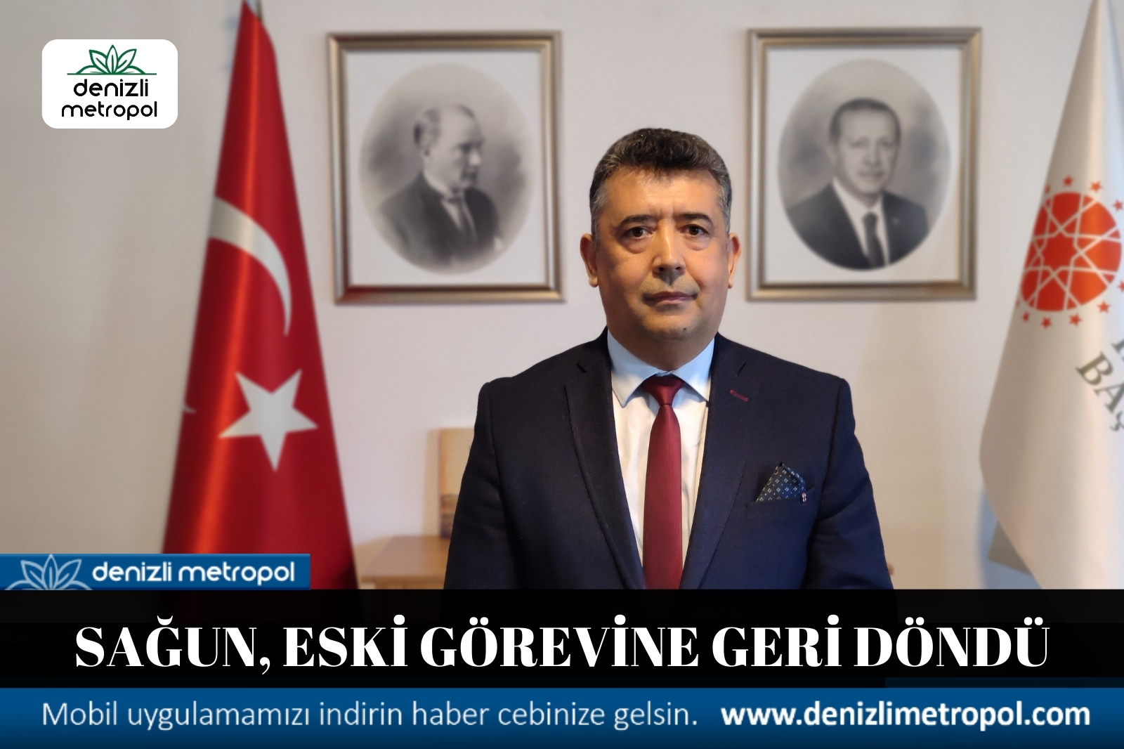 SAĞUN, ESKİ GÖREVİNE GERİ DÖNDÜ
