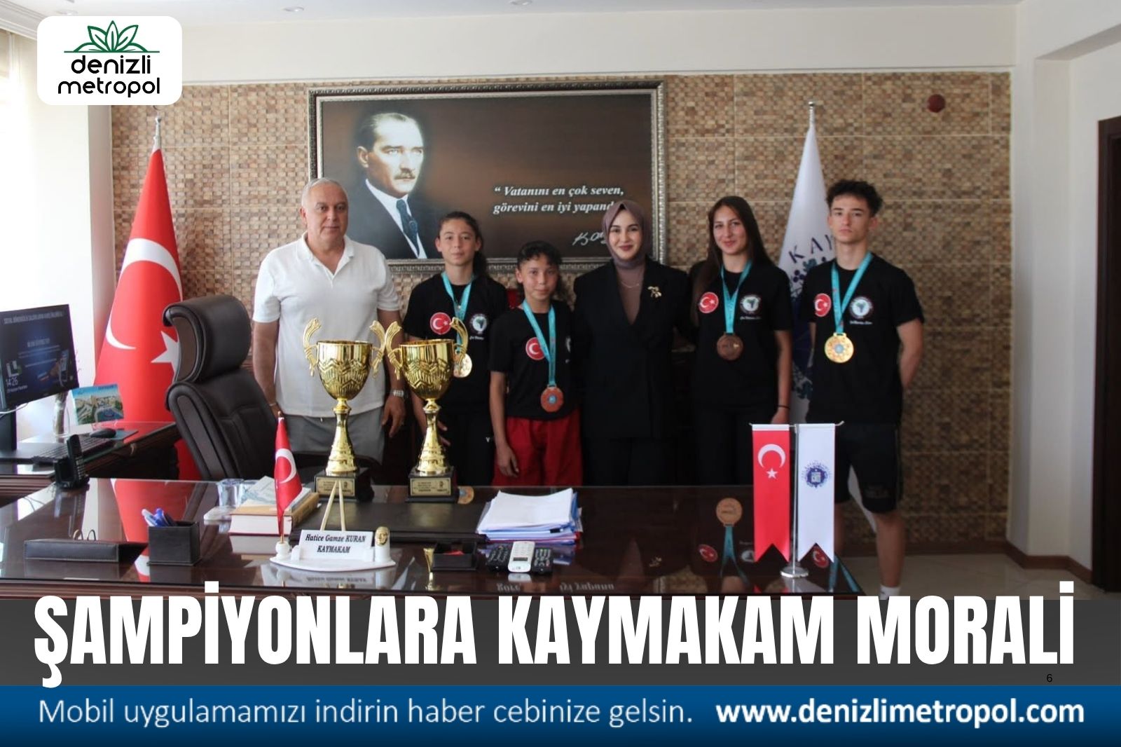 ŞAMPİYONLARA KADIN KAYMAKAM MORALİ