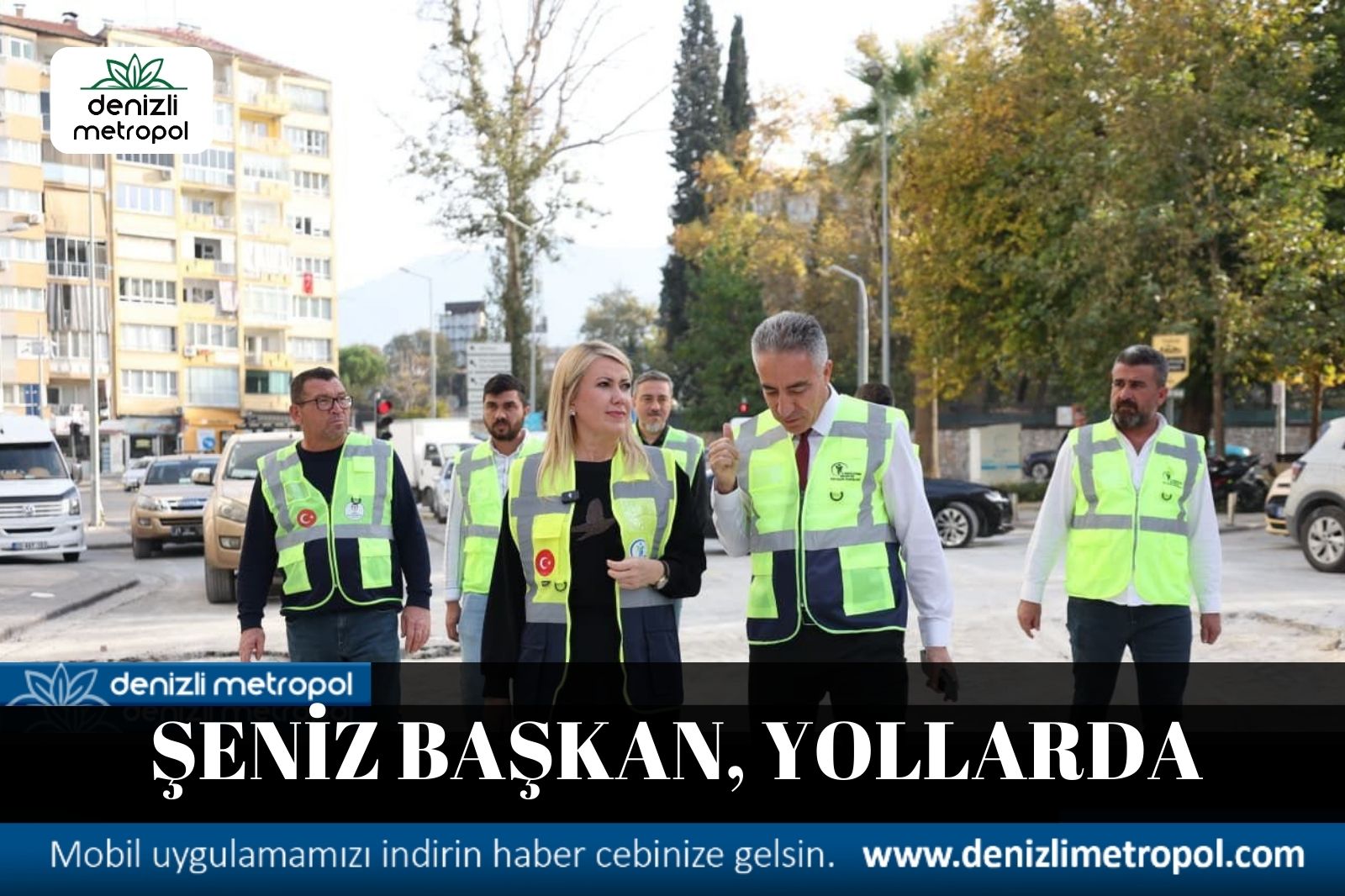 ŞENİZ BAŞKAN YOLLARDA