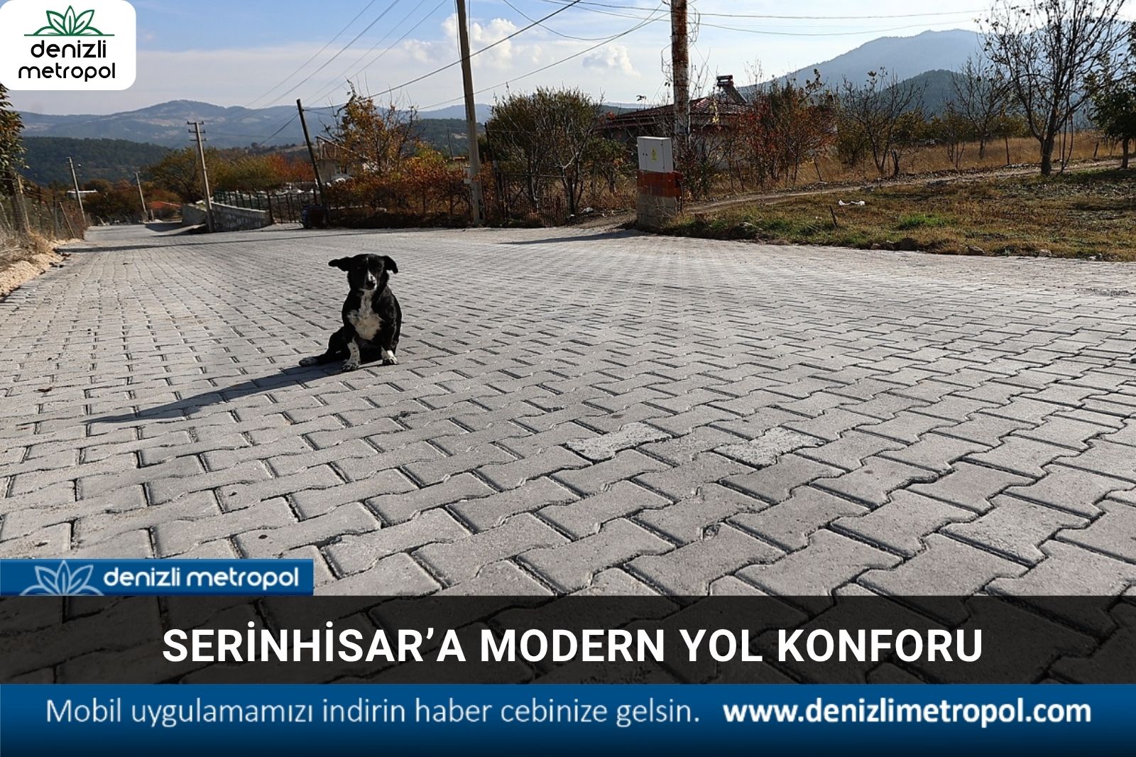 Serinhisar’a modern yol konforu