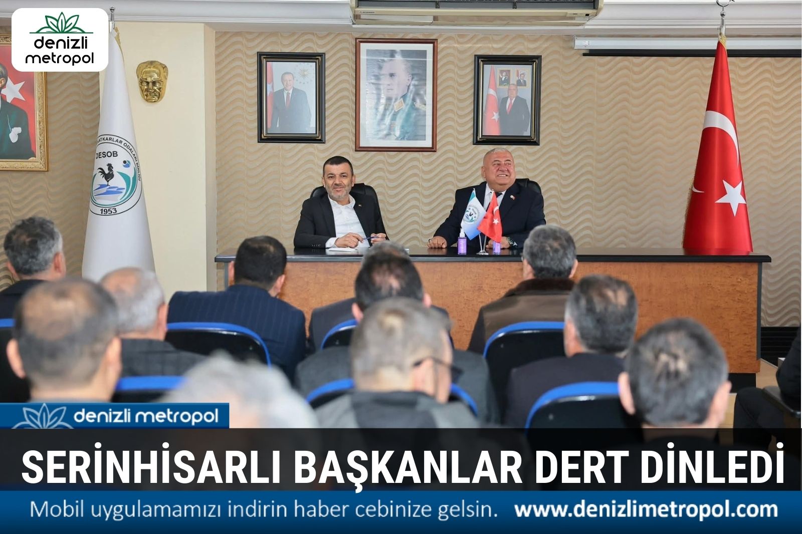 SERİNHİSARLI BAŞKANLAR ESNAFIN  DERDİNİ DİNLEDİ