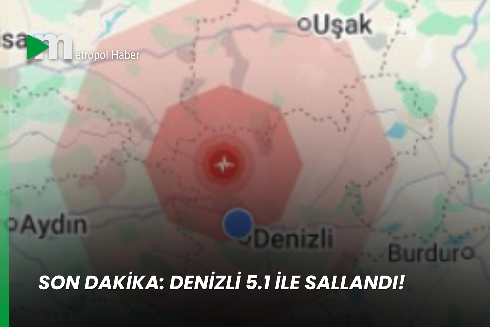 SON DAKİKA: DENİZLİ 5.1 İLE SALLANDI!