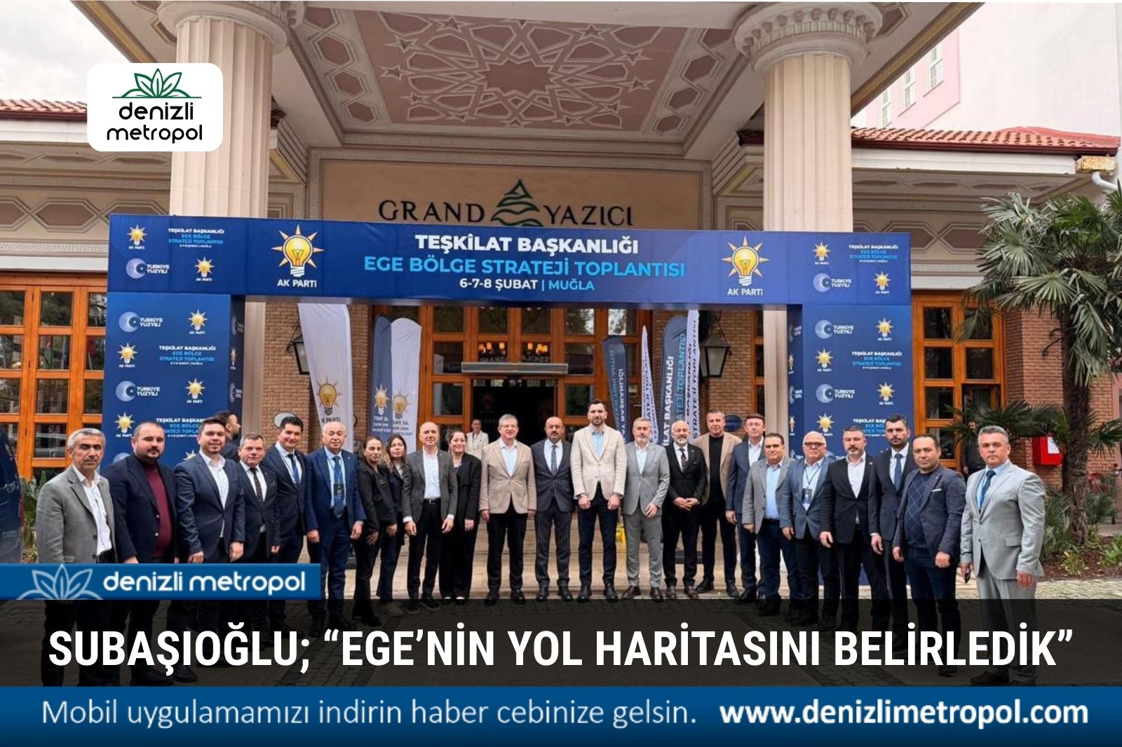 SUBAŞIOĞLU; “EGE’NİN YOL HARİTASINI BELİRLEDİK”
